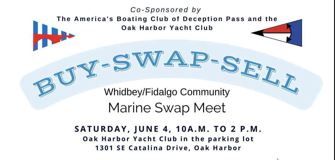 Marine Swap Meet at Oak Harbor Yacht Club June 4 48° North